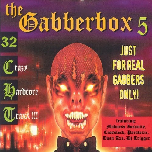 The Gabberbox, Vol. 5 (..... Crazy Hardcore Traxx !) [Explicit]