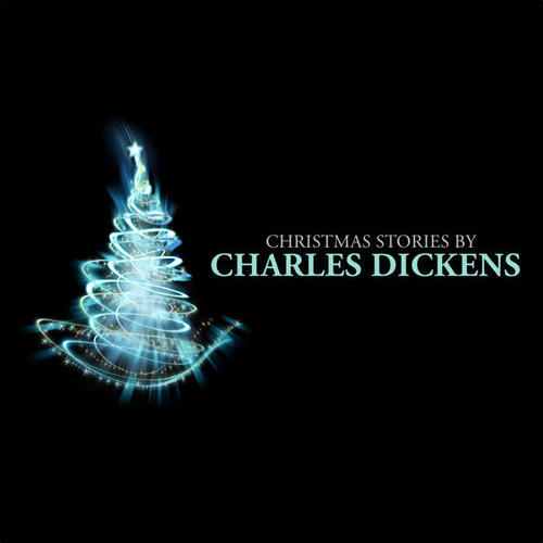 Christmas Stories by Charles Dickens