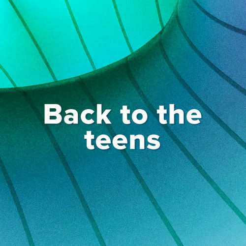 Back to the teens (Explicit)