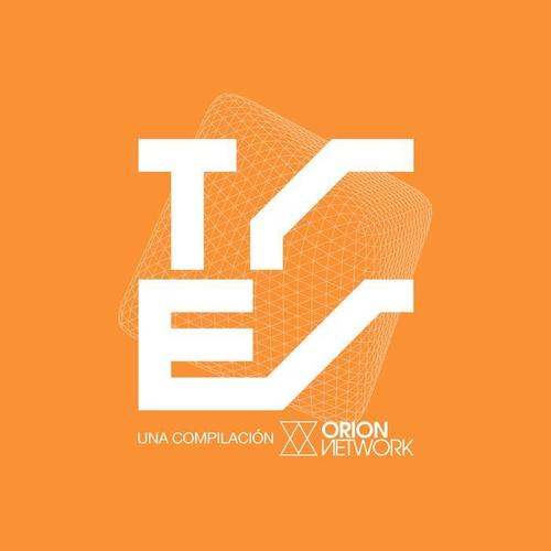 TRES (Una Compilación Orion Network)