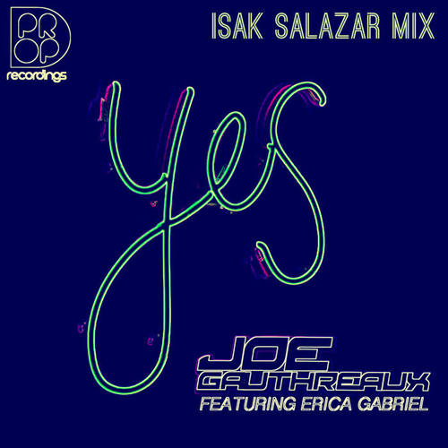 Yes - Isak Salazar Remix