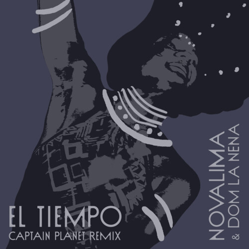 El Tiempo (Captain Planet Remix)