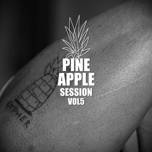 Pineapple Sessions (Explicit)