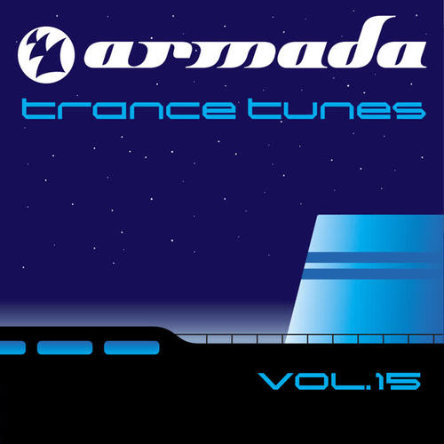 Armada Trance Tunes, Vol. 15