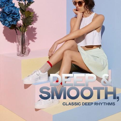 Deep & Smooth (Classic Deep Rhythms)