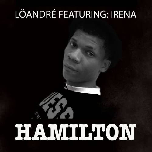 Hamilton (feat. Irena)