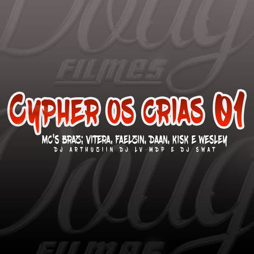 Cypher os Crias 01 (Explicit)