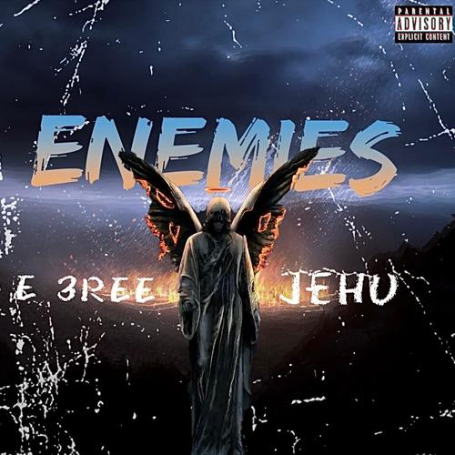 Enemies (feat. Jehu) [Explicit]