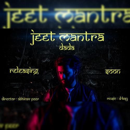 Jeet Mantra (Explicit)