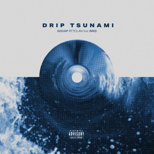 Drip tsunami (Explicit)