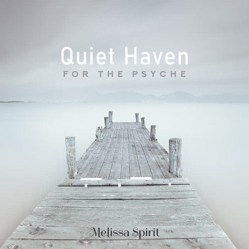 Quiet Haven for the Psyche