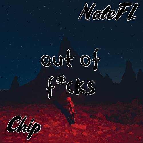 Out of F*cks (Explicit)