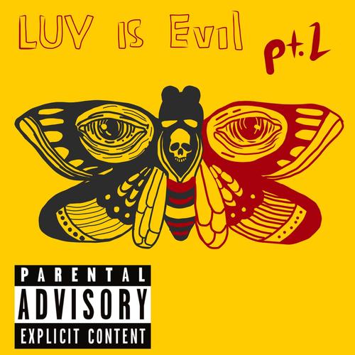 Luv Is Evil 2 (Explicit)