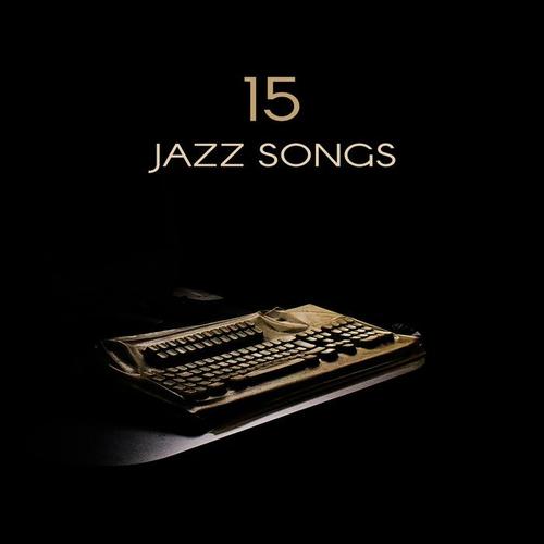 15 Jazz Songs