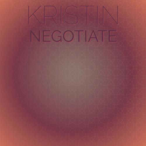 Kristin Negotiate