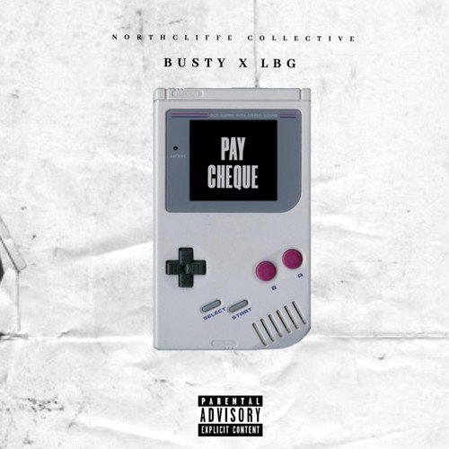 Paycheque (feat. LBG) [Explicit]