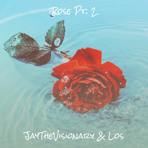 Rose Pt. 2 (Explicit)