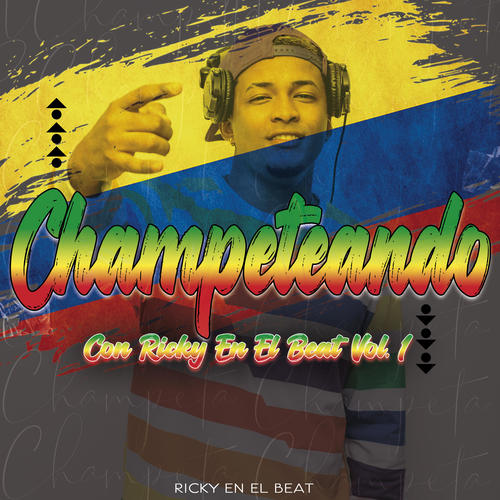 Champeteando Con Ricky en el Beat, Vol. 1