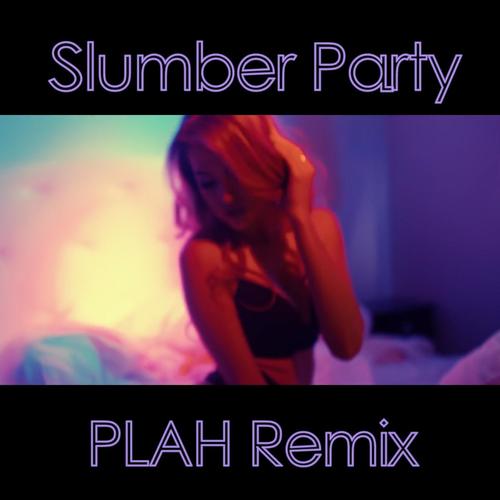 Slumber Party (Remix) [Explicit]