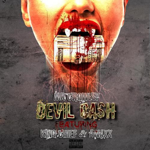 Devil Cash (feat. King Chief & Awaxx) [Explicit]