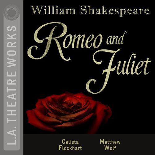 Romeo and Juliet (Audiodrama)