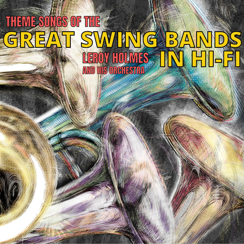 Theme Songs of the Great Swing Bands in Hi-Fi