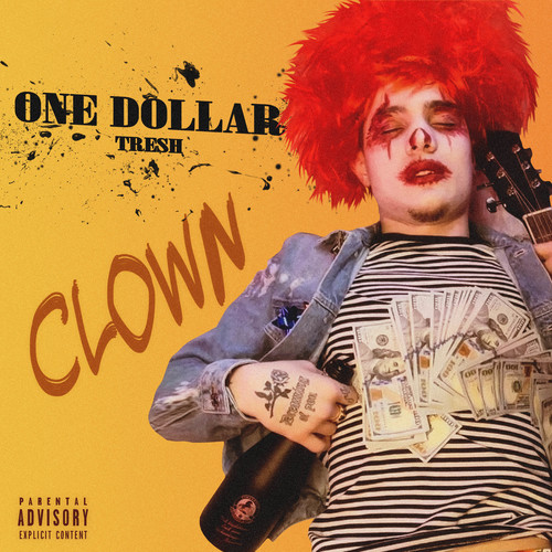 One Dollar : Clown (Explicit)