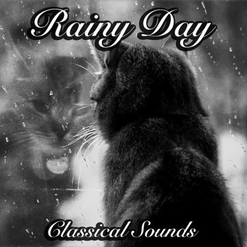 Rainy Day Classical Sounds