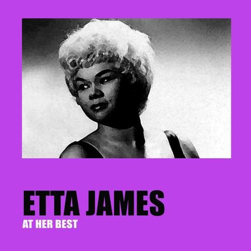 Etta James At Her Best