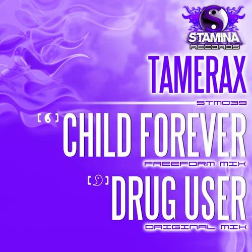 Child Forever / Drug User