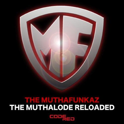 The MuthaLode (Reloaded)