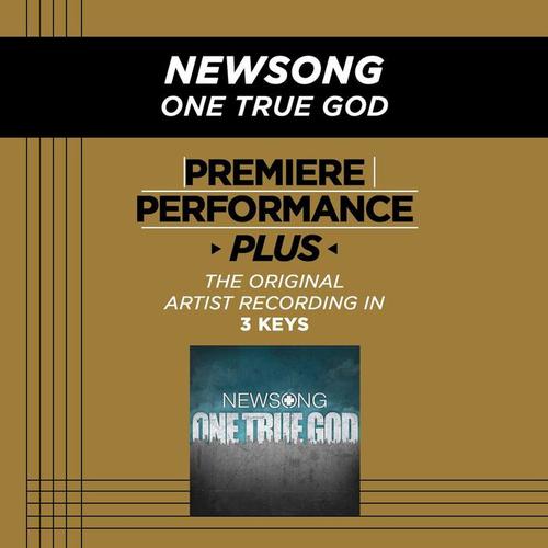 Premiere Performance Plus: One True God