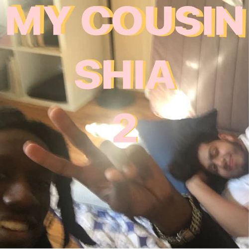 My Cousin Shia 2 (Explicit)