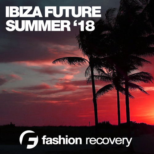 Ibiza Future Summer '18