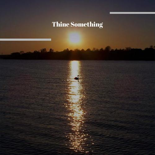 Thine Something