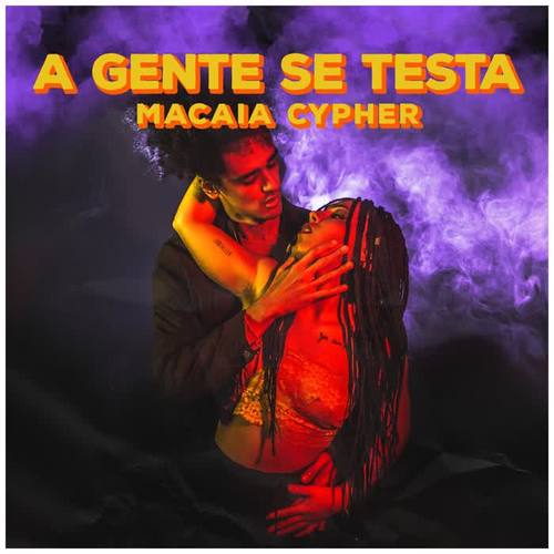 A Gente Se Testa (Explicit)