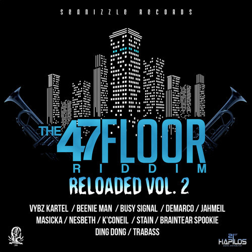 The 47th Floor Riddim Reloaded, Vol.2