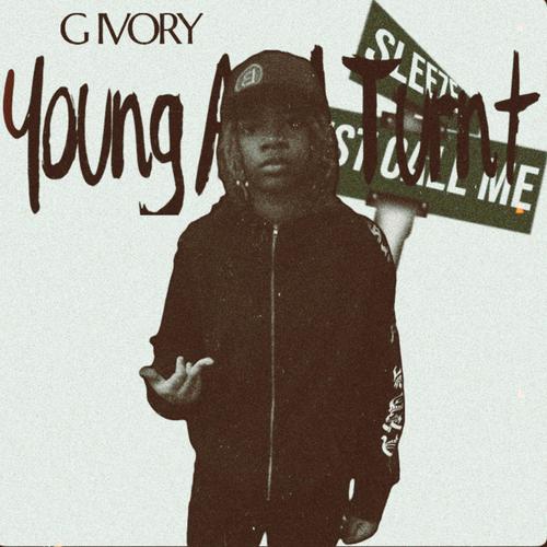 Young & Turnt (Explicit)