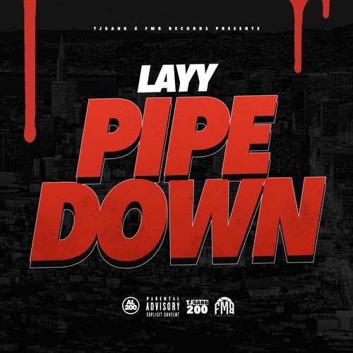 Pipe Down (Explicit)