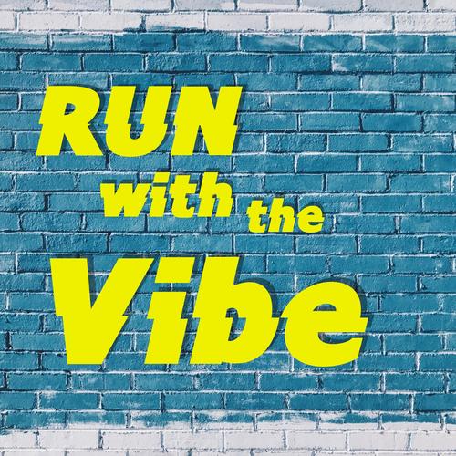 Run with the Vibe