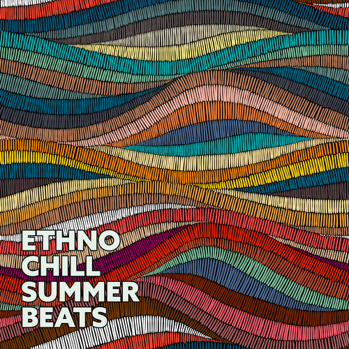 Ethno Chill Summer Beats