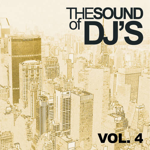 The Sound Of DJ's Vol. 4