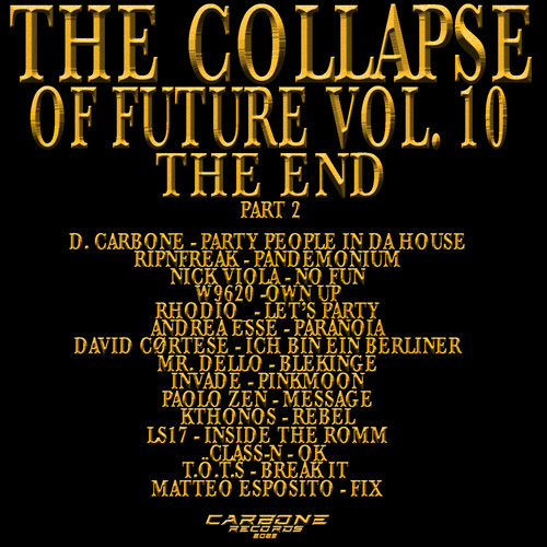 The Collapse Of Future Vol. 10 Part 2 (Compilation)