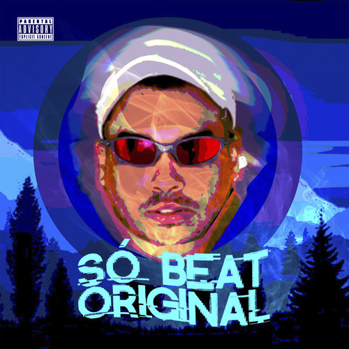 Só Beat Original (Explicit)