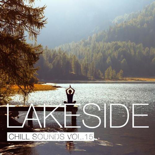 Lakeside Chill Sounds, Vol. 15