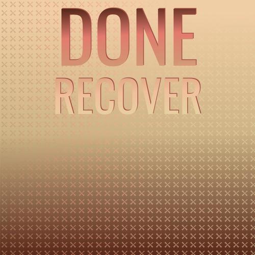 Done Recover