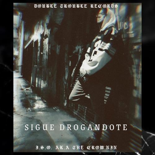 Sigue Drogandote (Explicit)