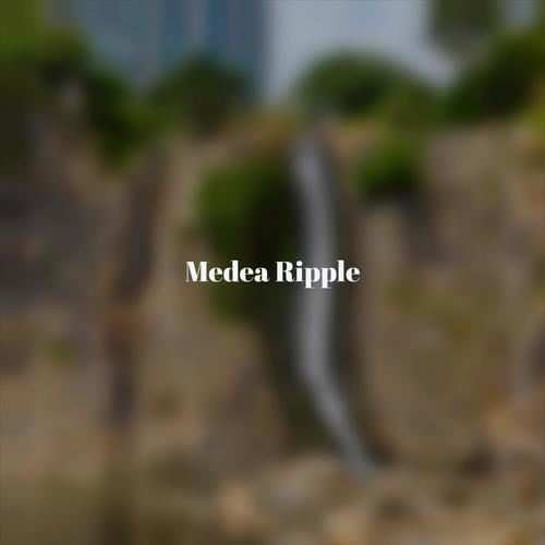 Medea Ripple