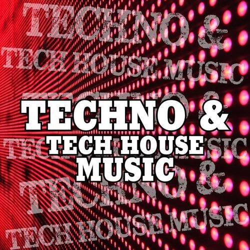 Techno & Tech House Music