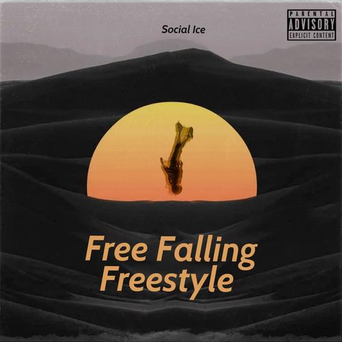 Free Falling Freestyle (Explicit)